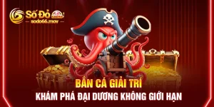 Bắn cá giải trí - Khám phá đại dương không giới hạn