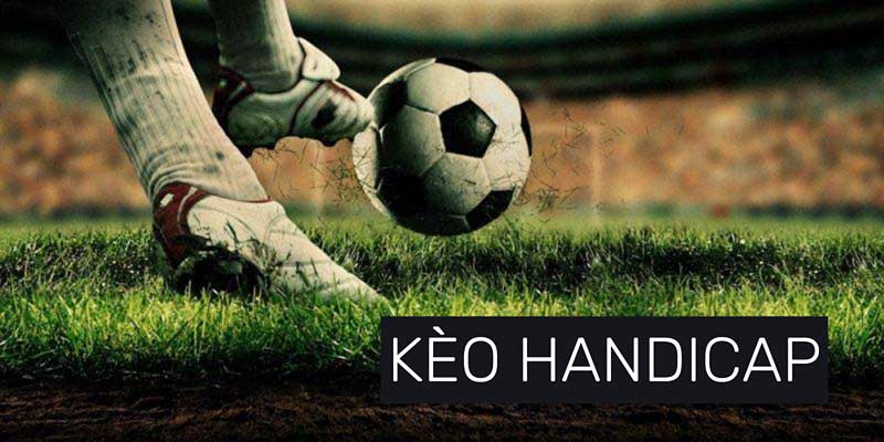 kèo handicap là gì